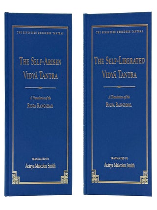 The Self-Arisen Vidya Tantra and The Self-Liberated Vidya Tantra [2 volume set]