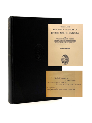 Item #1151 The Life and Public Services of Justin Smith Morrill. illiam, Parker, elmont