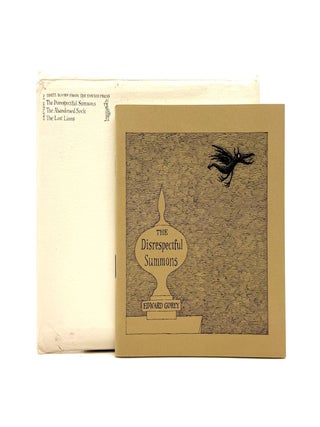 Fantod IV: Three Books from the Fantod Press: The Disrespectful Summons, The Abandoned Sock, The Lost Lions