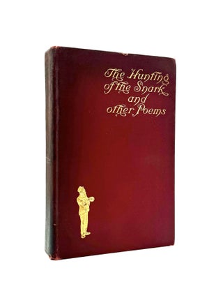 Item #1171 The Hunting of the Snark and other Poems and Verses. Lewis Carroll