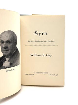 Syra; The Story of an Extraordinary Experience
