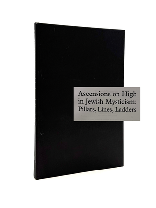 Item #1219 Ascensions on High in Jewish Mysticism. Moshe Idel