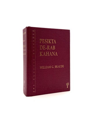 Item #1237 Pesikta De-Rab Kahana. William G. Braude, Israel J. Kapstein