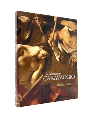 Item #1260 The Moment of Caravaggio [The A. W. Mellon Lectures in the Fine Arts]; [Bollingen...
