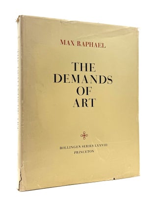 Item #1262 The Demands of Art; With an Appendix Toward an Empirical Theory of Art [Bollingen...