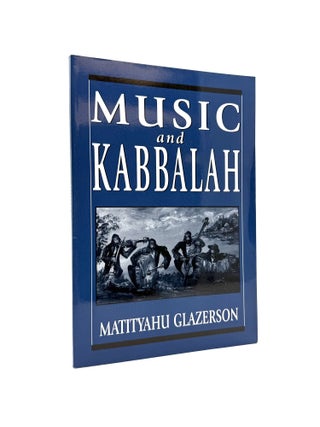 Item #1294 Music and Kabbalah. Matityahu Glazerson