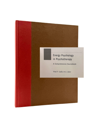Item #1321 Energy Psychology in Psychotherapy: A Comprehensive Sourcebook. Fred P. Gallo