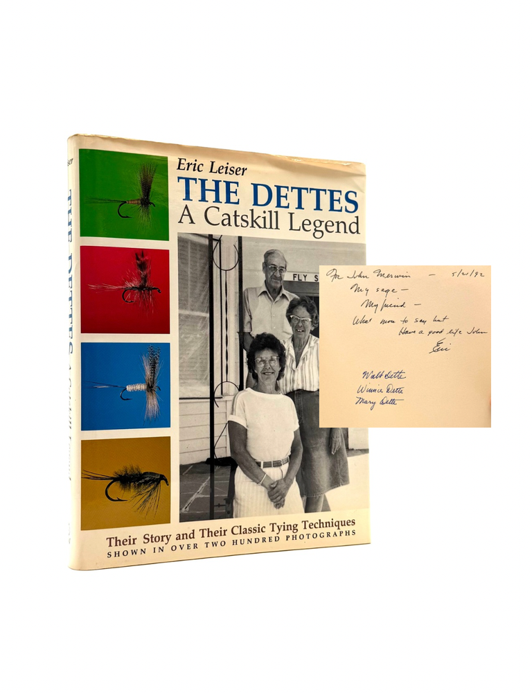 Item #1363 The Dettes A Catskill Legend [Presentation Copy to John Merwin, Signed by Author & Walt, Minnie, and Mary Dette]. Eric Leiser.