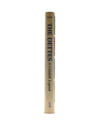 The Dettes A Catskill Legend [Presentation Copy to John Merwin, Signed by Author & Walt, Minnie, and Mary Dette]