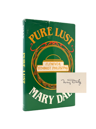 Item #1409 Pure Lust: Elemental Feminist Philosophy. Mary Daly
