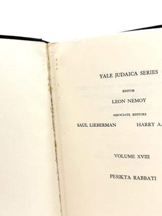 Pesikta Rabbati: Discourses for Feasts, Fasts, and Special Sabbaths [Two Volume Set] [Volume XVIII of Yale Judaica Series]