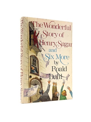 Item #1555 The Wonderful Story of Henry Sugar and Six More. Roald Dahl