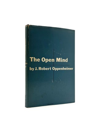 Item #1566 The Open Mind. J. Robert Oppenheimer
