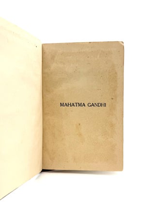 Mahatma Gandhi: His Life, Writings and Speeches