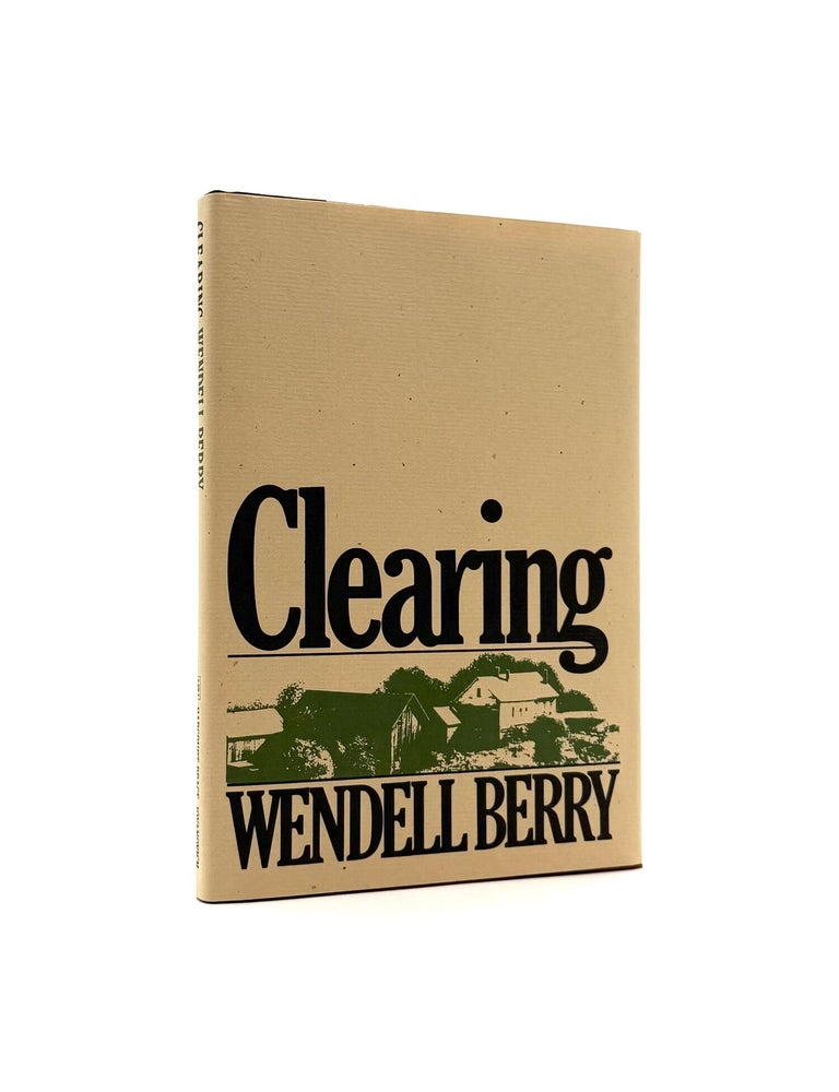 Item #1601 Clearing. Wendell Berry.