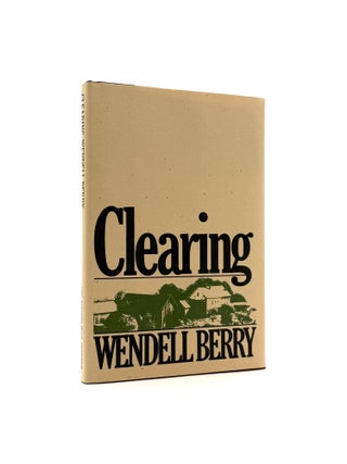 Item #1601 Clearing. Wendell Berry