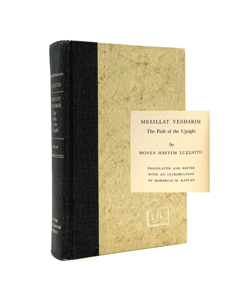 Item #1604 Mesillat Yesharim [The JPS Library of Jewish Classics]. Moses Hayyim Luzzatto, Mordecai M. Kaplan, and.