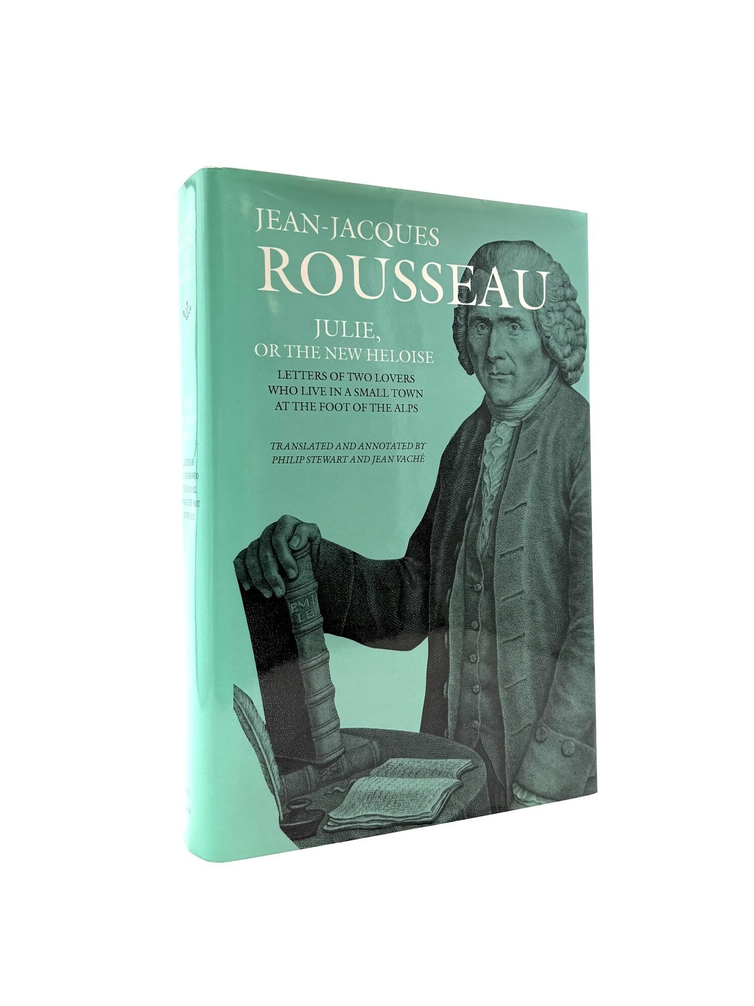Julie or The New Heloise: Letters of Two Lovers Who Live in a Small ...