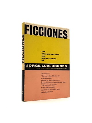 Item #1679 Ficciones. Introduction, Editing by, Jorge Luis Borges, Anthony Kerrigan