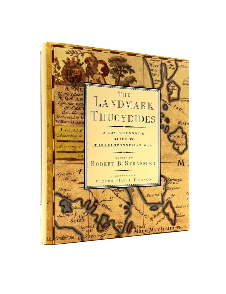 Item #1699 The Landmark Thucydides [History of the Peloponnesian War]. Thucydides, Robert B. Strassler, Victor Davis Hanson.
