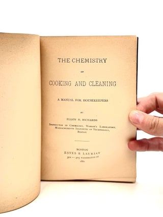 The Chemistry of Cooking and Cleaning: A Manual for Housekeepers