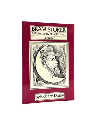 Bram Stoker: A Bibliography of First Editions