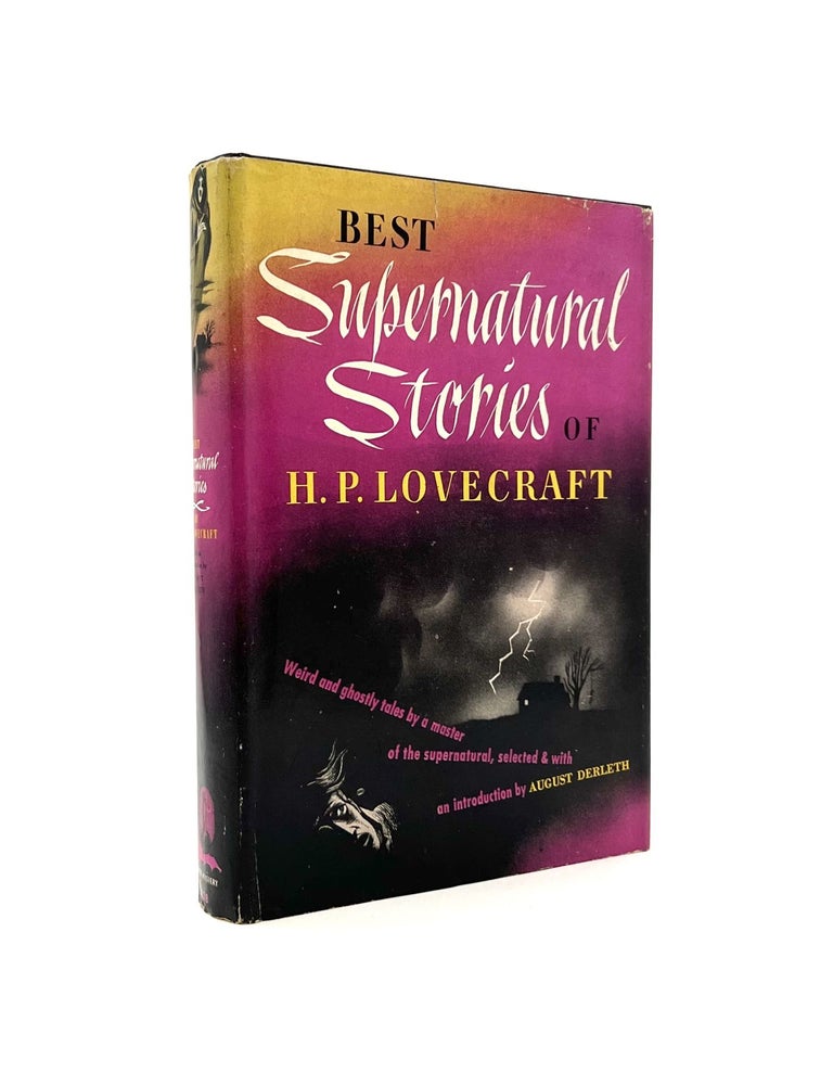 Item #175 Best Supernatural Stories of H. P. Lovecraft. H. P. Lovecraft, August Derleth, Introduction.