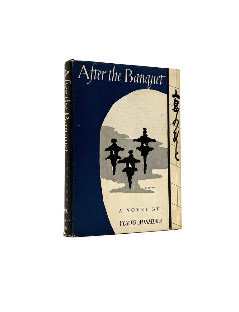 Item #1808 After the Banquet. Yukio Mishima, Donald Keene.