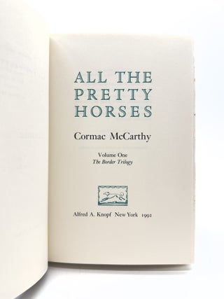 All the Pretty Horses [Being the First Volume of The Border Trilogy]