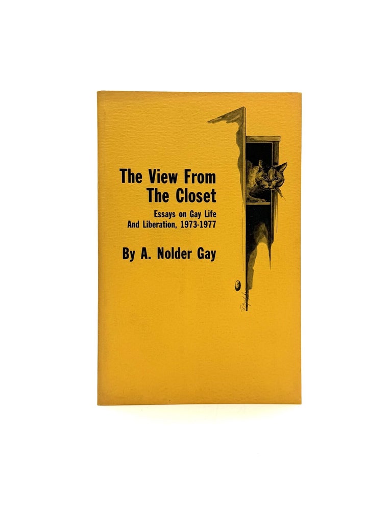 Item #1826 The View From The Closet. A. Nolder Gay.