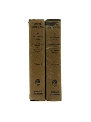 Sexual Aberations: The Phenomena of Fetishism in Relations to Sex [Two Volumes] [Sexuality] [Psychology]