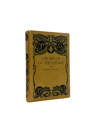 The House of the Wizard [Frederick W. Gookin Signed Binding