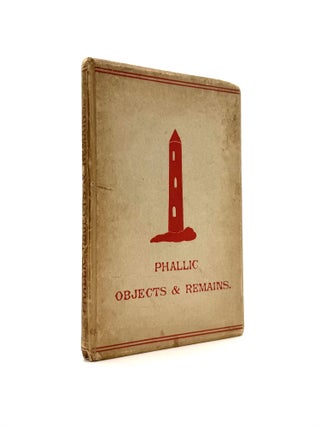 Item #1857 Phallic Objects & Remains. Unknown