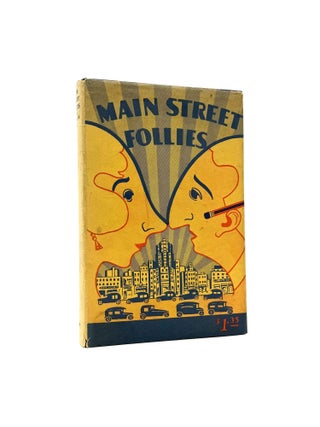 Item #1880 [Consumer Protection], [Consumer Advocacy] Main Street Follies. E. C. Riegel