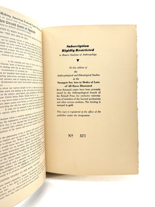 Anthropological and Ethnological Studies in the Strangest Sex Acts in Modes of Love of All Races Illustrated [no 577 of 3000 copies]