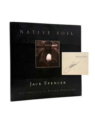 Item #1916 Native Soil. Jack Spencer, Ellen Douglas, Introduction