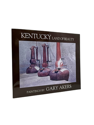Item #1917 Kentucky - Land of Beauty Paintings by Gary Akers. Gary Akers