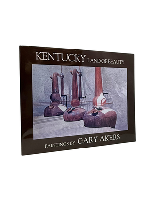Item #1917 Kentucky - Land of Beauty Paintings by Gary Akers. Gary Akers