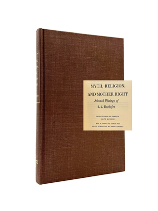 Item #1949 Myth, Religion, and Mother Right: Selected Writings of Johann Jakob Bachofen...