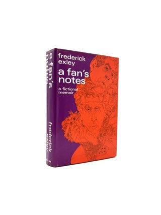 Item #318 A Fan's Notes. Frederick Exley
