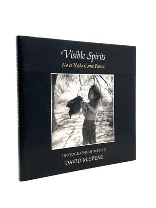 Item #400 Visible Spirits. David M. Spear