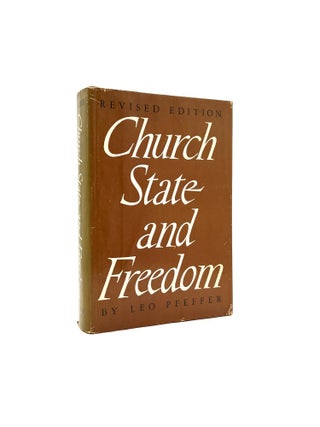 Item #475 Church State and Freedom. Leo Pfeffer