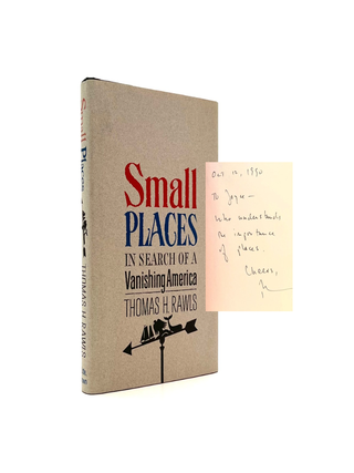 Item #514 Small Places. Thomas H. Rawls