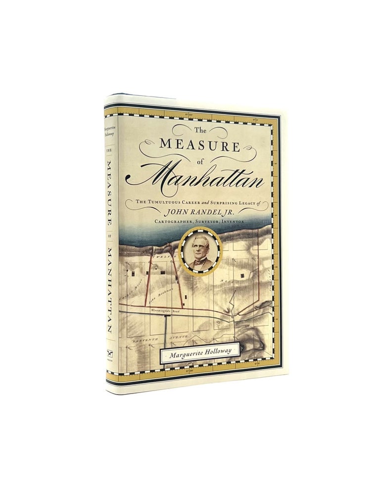 Item #560 The Measure of Manhattan. Marguerite Holloway.