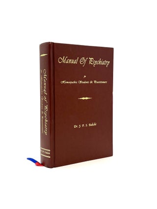Item #627 Manual of Psychiatry for Homeopathic Students & Practitioners. JPS Bakshi