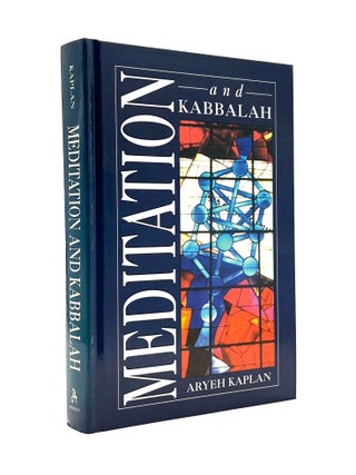 Item #708 Meditation and Kabbalah. Aryeh Kaplan