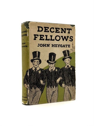 Item #815 Decent Fellows. John Heygate, Henry Williamson, Foreword