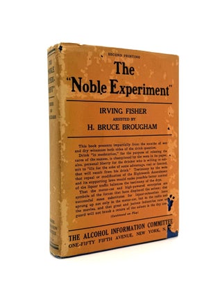 Item #827 The "Noble Experiment". Irving Fisher