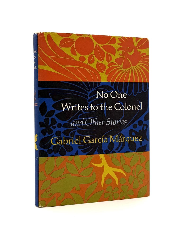 Item #835 No One Writes to the Colonel and Other Stories. Gabriel Garcia Marquez.