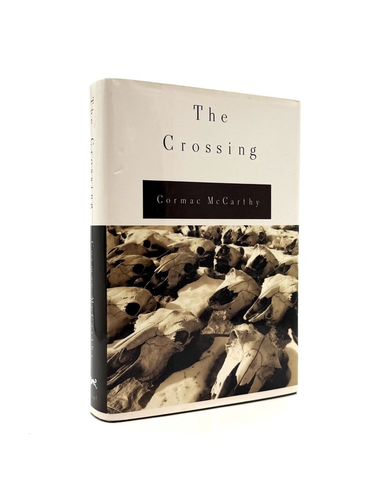 Item #875 The Crossing. Cormac McCarthy.